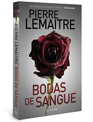 Bodas de sangue by Pierre Lemaitre