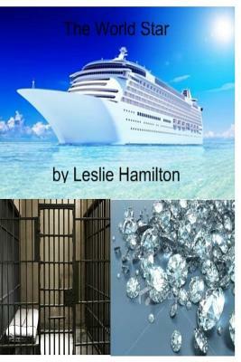 The World Star by Leslie Hamilton