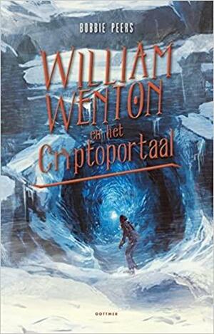 William Wenton en het Cryptoportaal by Bobbie Peers