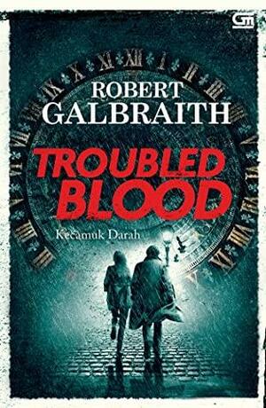 Kecamuk Darah by Robert Galbraith