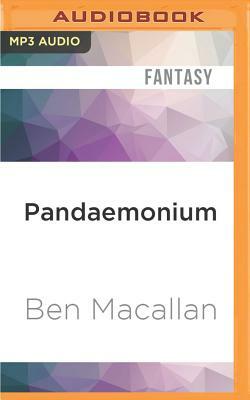 Pandaemonium by Ben Macallan
