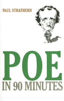 Poe in 90 Minutes by Paul Strathern
