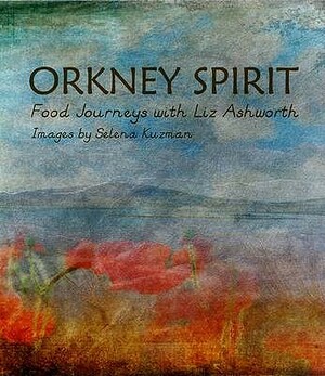 Orkney Spirit by Liz Ashworth