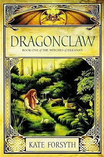 Dragonclaw by Kate Forsyth