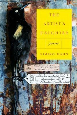 The Artist's Daughter: Poems by Kimiko Hahn