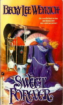 Sweet Forever by Becky Lee Weyrich