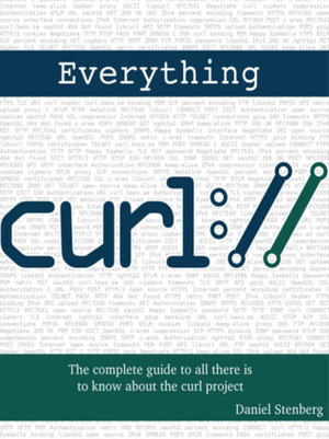 Everything curl by Daniel Stenberg