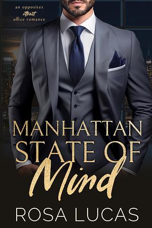 Manhattan State of Mind by Rosa Lucas