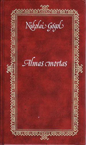 Almas Mortas by Nikolai Gogol