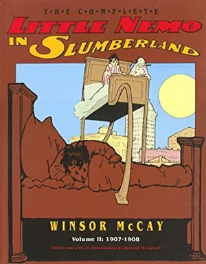 The Complete Little Nemo in Slumberland, Vol. 2: 1907-1908 by Winsor McCay, Rick Marschall