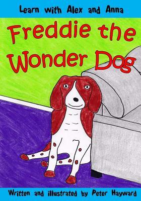 Freddie the Wonder Dog by Peter Hayward