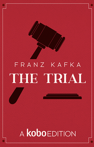 The Trial by Franz Kafka