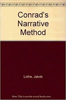 Conrad's Narrative Method by Jakob Lothe