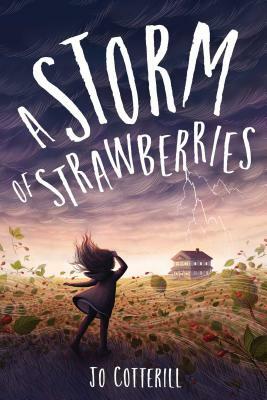 A Storm of Strawberries by Jo Cotterill