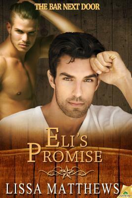 Eli's Promise by Lissa Matthews