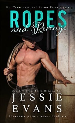 Ropes and Revenge by Jessie Evans