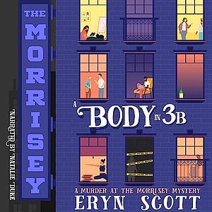 A Body in 3B by Eryn Scott