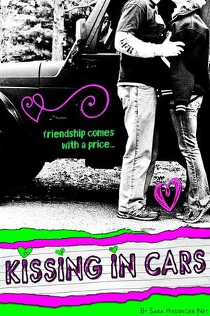 Kissing in Cars by Sara Ney