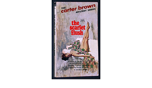 The Scarlet Flush by Carter Brown