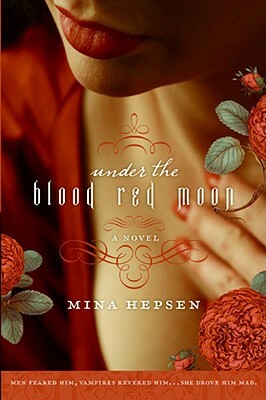 Under the Blood Red Moon by Mina Hepsen