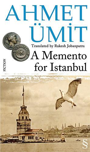 A Memento for İstanbul by Ahmet Ümit, Rakesh Jobanputra