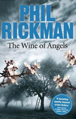 The Wine of Angels by Phil Rickman