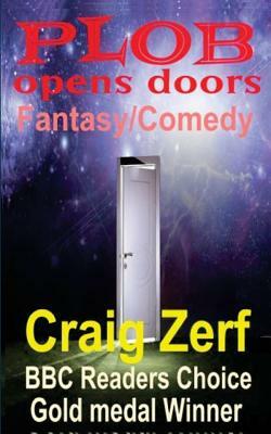 Plob Opens Doors by Craig Zerf