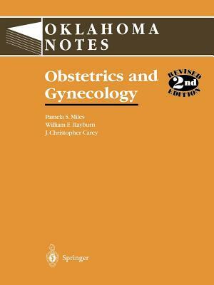 Obstetrics and Gynecology by William F. Rayburn, John C. Carey, Pamela S. Miles