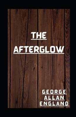 The Afterglow illustrated by George Allan England