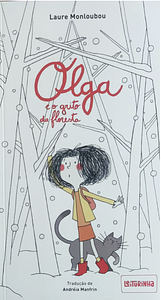 Olga e o grito na floresta by Laure Monloubou