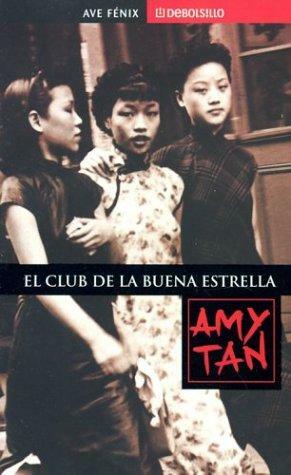 Club de la buena estrella by Amy Tan, Miguel Garcia Sola