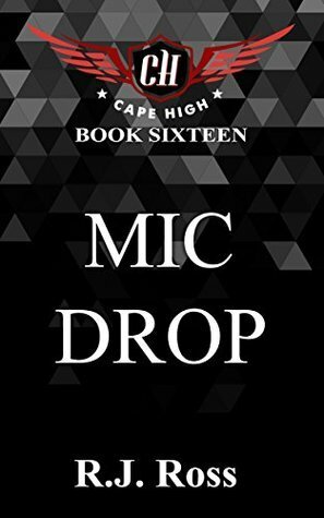 Mic Drop by R.J. Ross