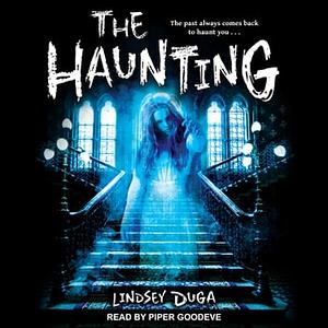 The Haunting by Lindsey Duga