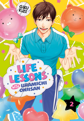 Life Lessons with Uramichi Oniisan 2 by Gaku Kuze