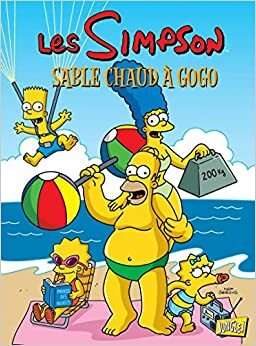 Les Simpson, Tome 21 : Sable chaud à gogo (Les Simpson #21) by Matt Groening