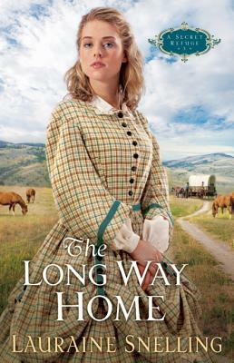 The Long Way Home by Lauraine Snelling