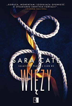 Więzy by Sara Cate