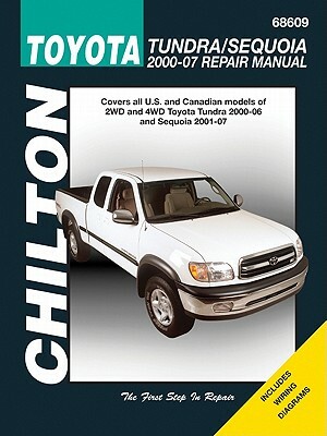 Chilton Toyota Tundra/Sequoia 2000-2007 Repair Manual by Mike Stubblefield