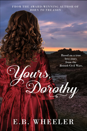 Yours, Dorothy by E.B. Wheeler