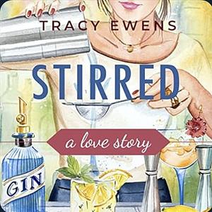 Stirred by Tracy Ewens