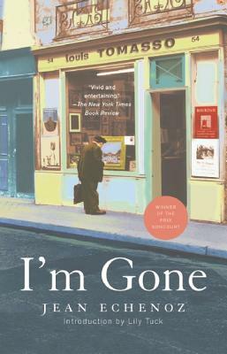 I'm Gone by Jean Echenoz