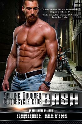 Bash, Volume III by Candace Blevins