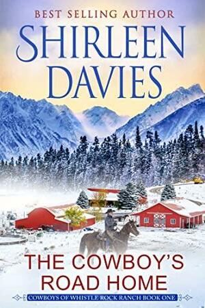 The Cowboy's Road Home by Shirleen Davies, Shirleen Davies