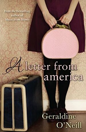 A Letter From America by Geraldine O'Neill