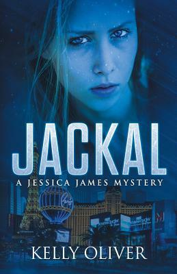 Jackal: A Jessica James Mystery by Kelly Oliver