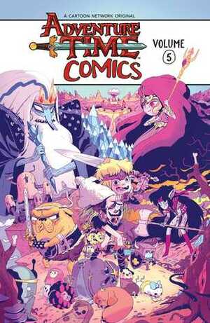Adventure Time Comics Vol. 5 by Pendleton Ward, Michael Moreci