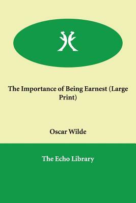 The Importance of Being Earnest by Oscar Wilde