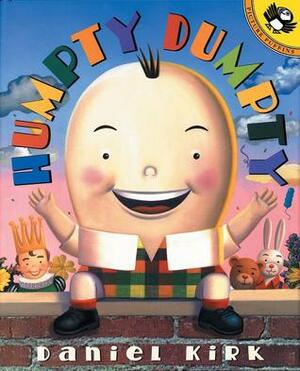 Humpty Dumpty by Daniel Kirk