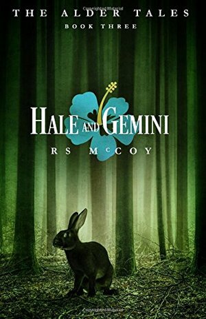 Hale and Gemini by R.S. McCoy