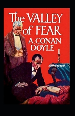 The Valley of Fear Annotated by Arthur Conan Doyle